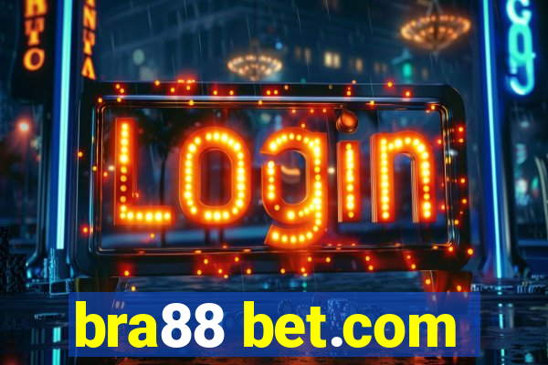 bra88 bet.com